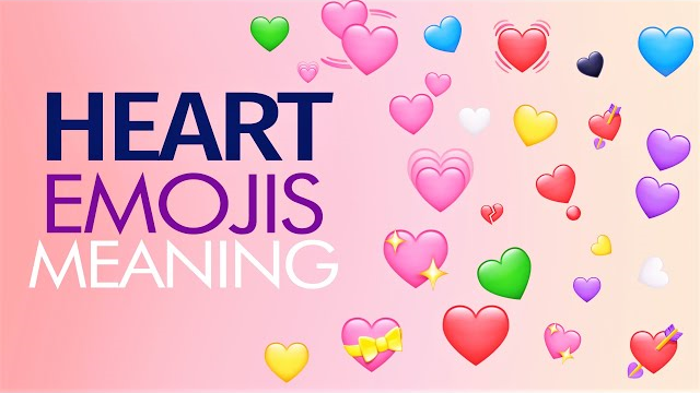 What Do Different Heart Emojis Mean? Heart Emojis Explained