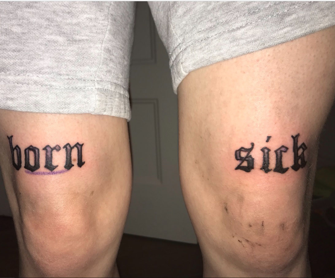 Born Sick Tattoo Meaning: Unveiling the Intricacies of a Unique Expression